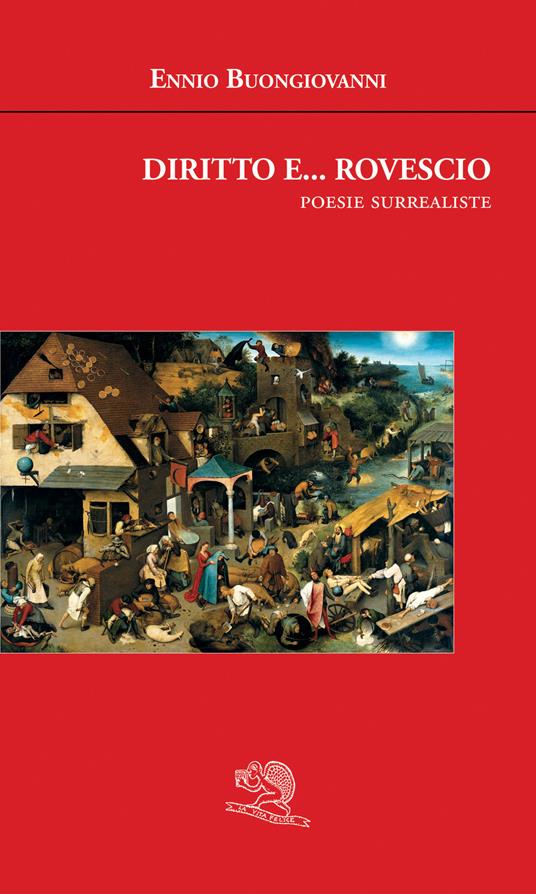 Diritto e... rovescio. Poesie surrealiste - Ennio Buongiovanni - copertina