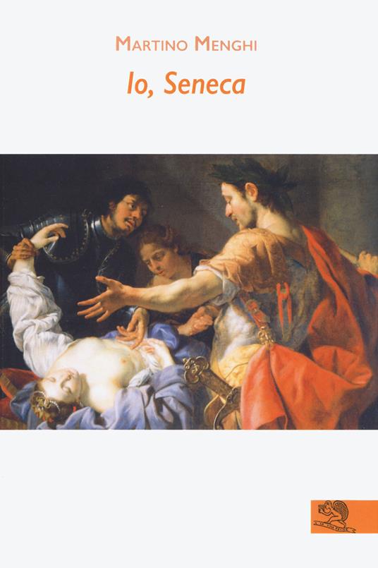 Io, Seneca - Martino Menghi - copertina