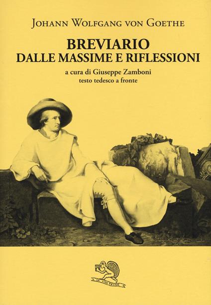 Breviario dalle massime e riflessioni. Testo tedesco a fronte - Johann Wolfgang Goethe - copertina