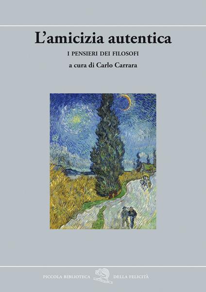 L'amicizia autentica. I pensieri dei filosofi - copertina
