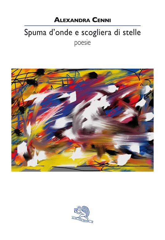 Spuma d’onde e scogliera di stelle - Alexandra Cenni - copertina