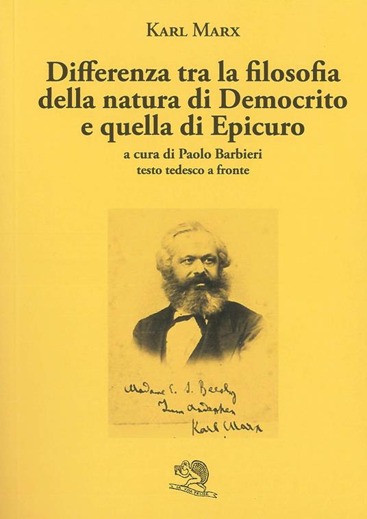 Differenza tra la filosofia della natura di Democrito e quella di Epicuro. Testo tedesco a fronte - Karl Marx - copertina