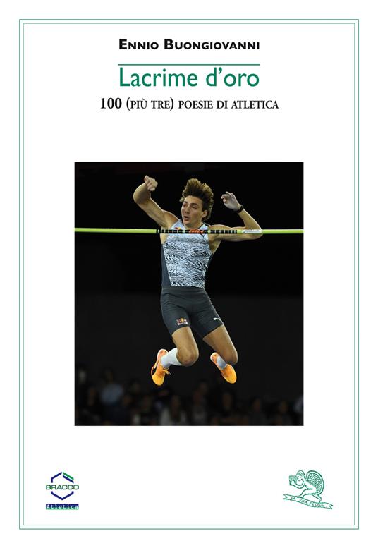 Lacrime d'oro. 100 (più tre) poesie di atletica - Ennio Buongiovanni - copertina