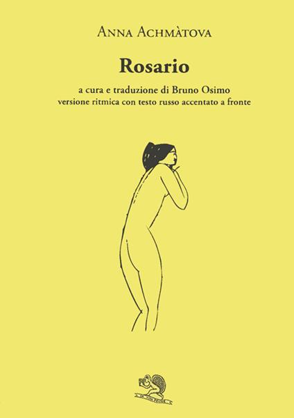 Rosario. Testo russo a fronte - Anna Achmàtova - copertina