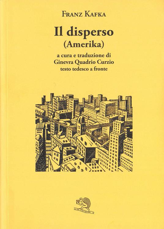 Il disperso (Amerika). Testo tedesco a fronte - Franz Kafka - copertina