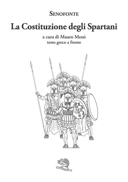La Costituzione degli Spartani. Testo greco a fronte - Senofonte - copertina