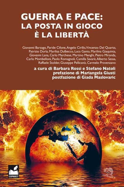 Guerra e pace: la posta in gioco è la libertà - copertina