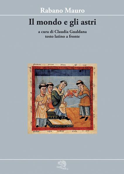 Il mondo e gli astri. Testo latino a fronte - Mauro Rabano - copertina