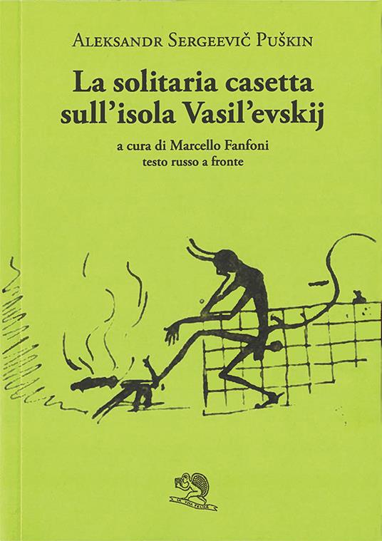 La solitaria casetta sull’isola Vasilevskij. Testo russo a fronte - Aleksandr Sergeevic Puškin - copertina