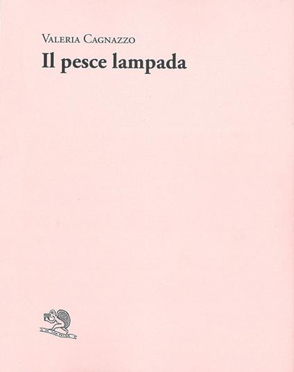 Il pesce lampada - Valeria Cagnazzo - copertina