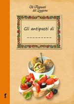 Gli antipasti di...