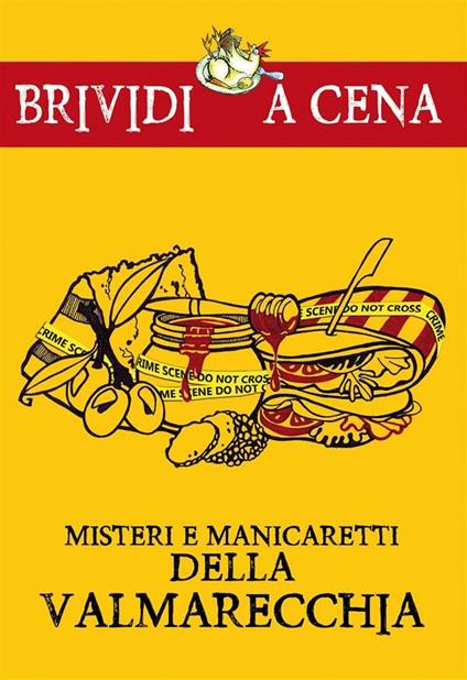 Misteri e manicaretti della Valmarecchia - Lorena Lusetti,Simone Metalli - ebook