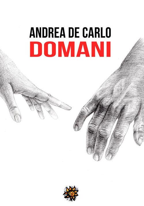 Domani - Andrea De Carlo - ebook