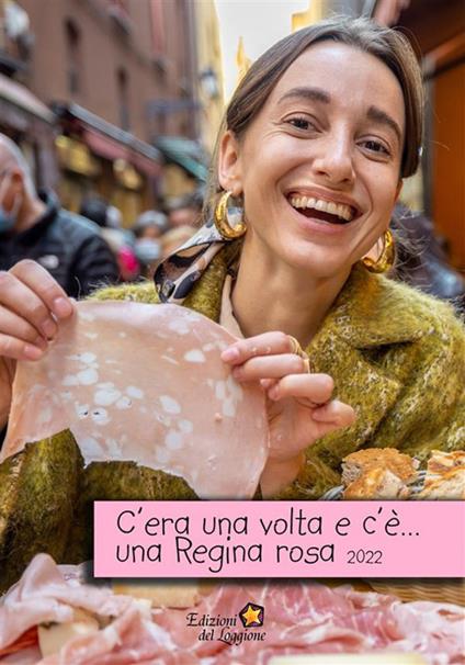 C'era una volta e c'è... una regina rosa. Racconti concorso Mortadella Please 2022 - ANTOLOGIA AUTORI VARI - ebook