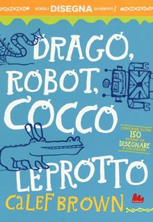 Drago, robot, coccoleprotto