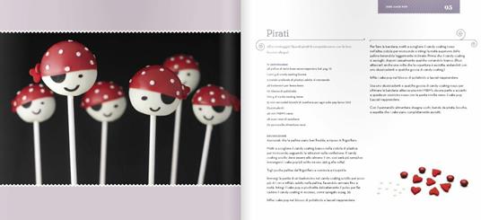 Cake pop. Consigli e trucchi e ricette per realizzare 40 irresistibili mini prelibatezze - Angie Dudley - 2