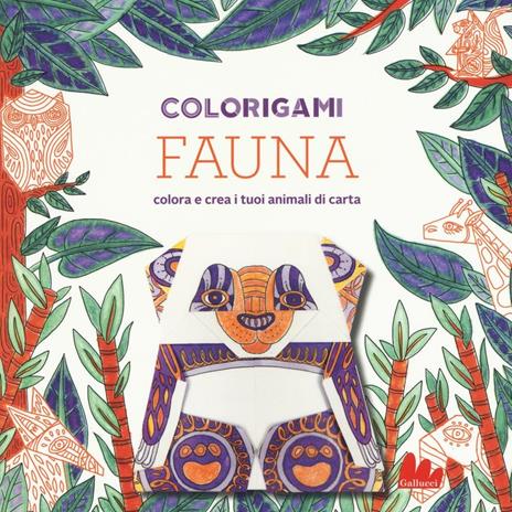 Fauna. Colorigami - Marc Kirschenbaum,Caitlin Keegan - copertina
