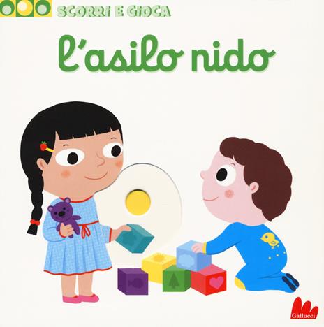 L'asilo nido. Scorri e gioca. Ediz. a colori - Nathalie Choux - copertina
