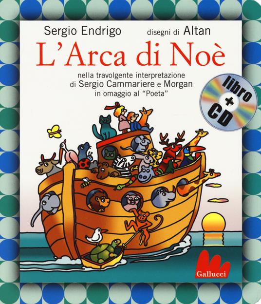 L'arca di Noè. Ediz. a colori. Con CD-Audio - Sergio Endrigo - copertina