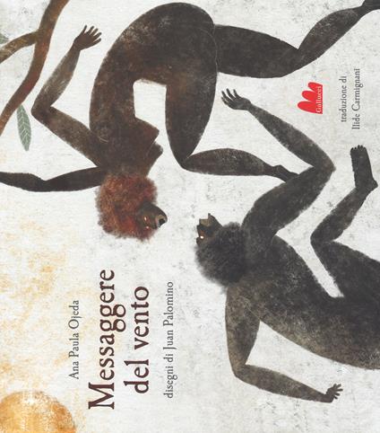 Messaggere del vento. Ediz. a colori - Ana Paula Ojeda - copertina