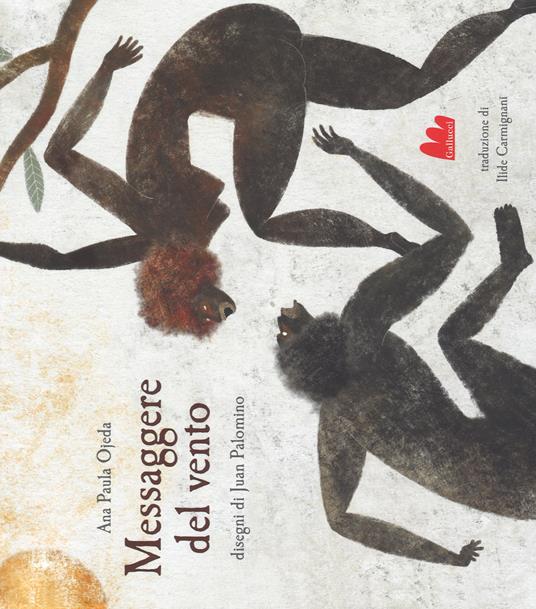 Messaggere del vento. Ediz. a colori - Ana Paula Ojeda - copertina