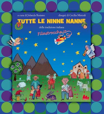 Tutte le ninne nanne della tradizione italiana - Jolanda Restano,Cecilia Mistrali - ebook