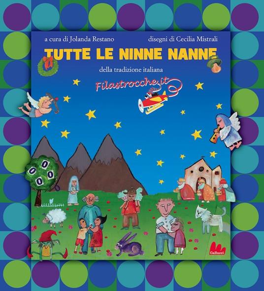 Tutte le ninne nanne della tradizione italiana - Jolanda Restano,Cecilia Mistrali - ebook