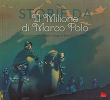 Storie da «Il milione» di Marco Polo