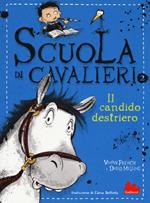 Il candido destriero. Scuola di cavalieri. Vol. 2