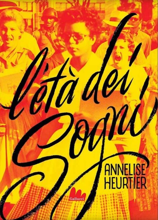 L'età dei sogni - Annelise Heurtier - copertina