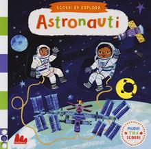 Astronauti. Scorri ed esplora