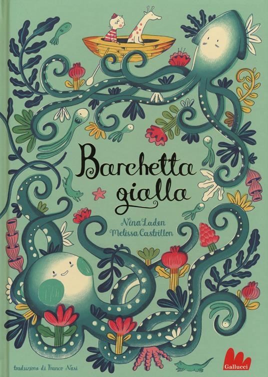 Barchetta gialla. Ediz. a colori - Nina Laden - copertina