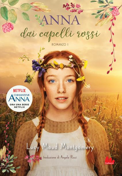 Anna dai capelli rossi. Vol. 1 - Lucy Maud Montgomery,Elisa Bellotti,Angela Ricci - ebook