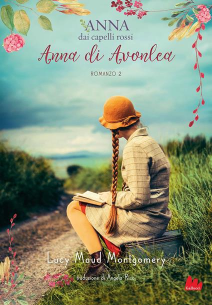 Anna di Avonlea. Anna dai capelli rossi. Vol. 2 - Lucy Maud Montgomery,Angela Ricci - ebook