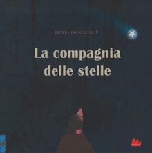 La compagnia delle stelle. Ediz. a colori