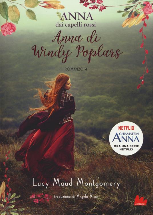 Anna di Windy Poplars. Anna dai capelli rossi. Vol. 4 - Lucy Maud Montgomery - copertina
