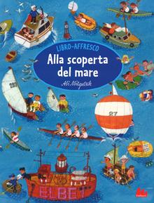 Alla scoperta del mare. Libro affresco