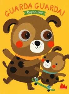 Cagnolino. Guarda guarda!