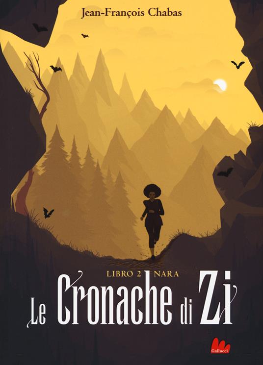 Nara. Le cronache di Zi. Vol. 2 - Jean-François Chabas - copertina