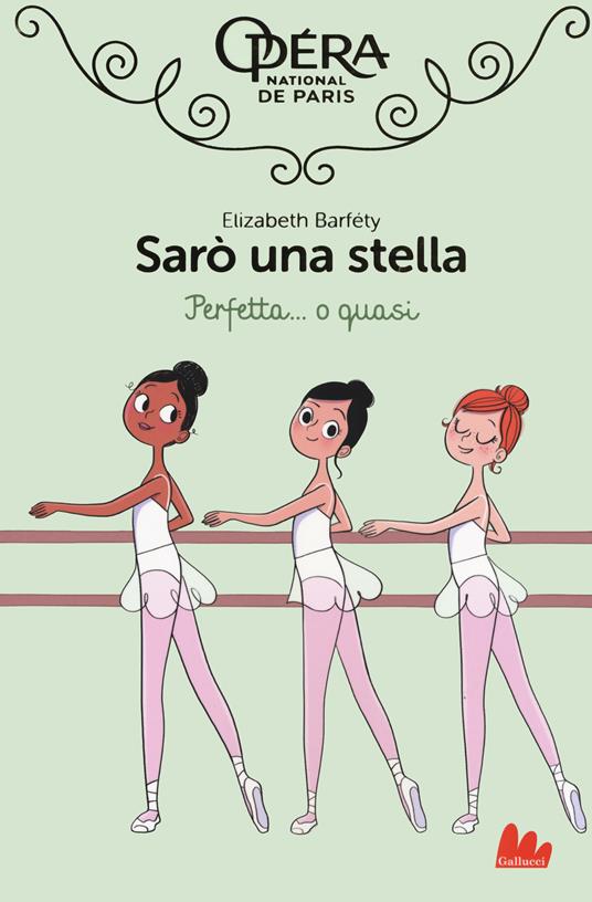 Perfetta... O quasi! Sarò una stella. Vol. 2 - Elizabeth Barféty - copertina