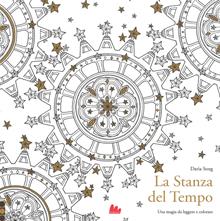 La stanza del tempo. Una magia da leggere e colorare