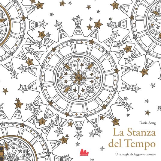 La stanza del tempo. Una magia da leggere e colorare. Ediz. illustrata - Daria Song - copertina