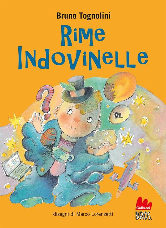 Rime indovinelle. Ediz. ad alta leggibilità - Bruno Tognolini - copertina