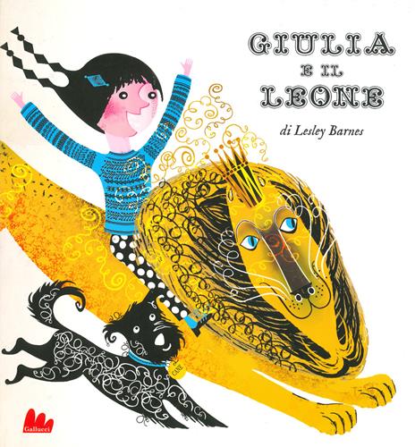Giulia e il leone. Ediz. a colori - Lesley Barnes - copertina