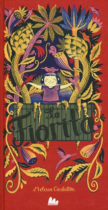 La fiorita. Ediz. a colori