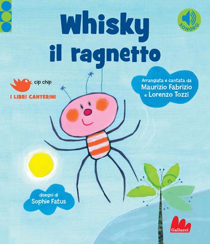 Whisky il ragnetto. Ediz. a colori - Maurizio Fabrizio,Lorenzo Tozzi - copertina