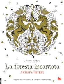 La foresta incantata. Artist's edition