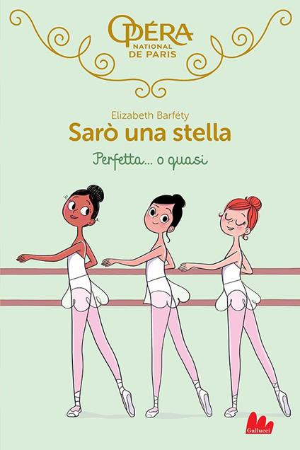 Perfetta... O quasi! Sarò una stella. Vol. 2 - Elizabeth Barféty,Magalie Foutrier,Camilla Diez - ebook