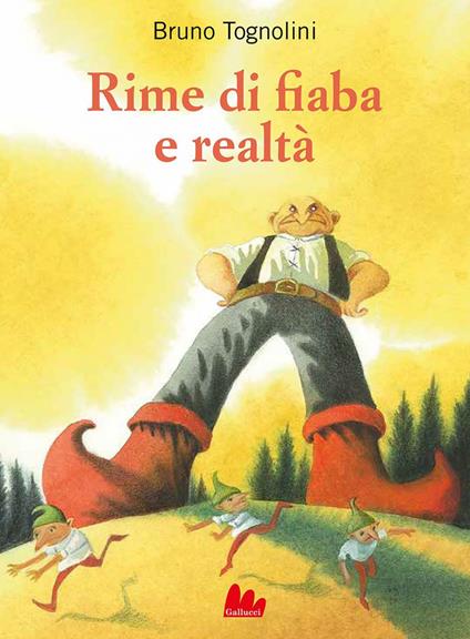 Rime di fiaba e realtà - Bruno Tognolini,Giuliano Ferri - ebook