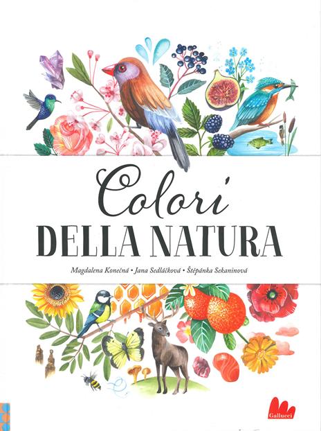 Colori della natura. Ediz. a colori - Jana Sedlácková,Stepánka Sekaninova - copertina